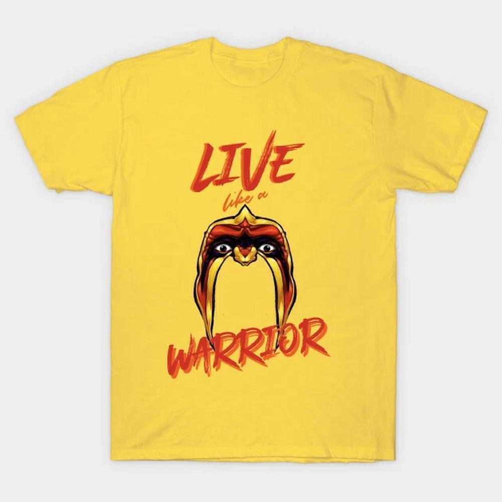 Live Like An Ultimate Warrior T-Shirt